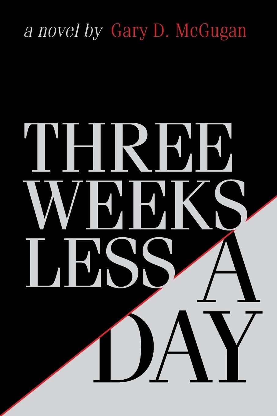 Cover of The Multima Saga: Three Weeks Less a Day