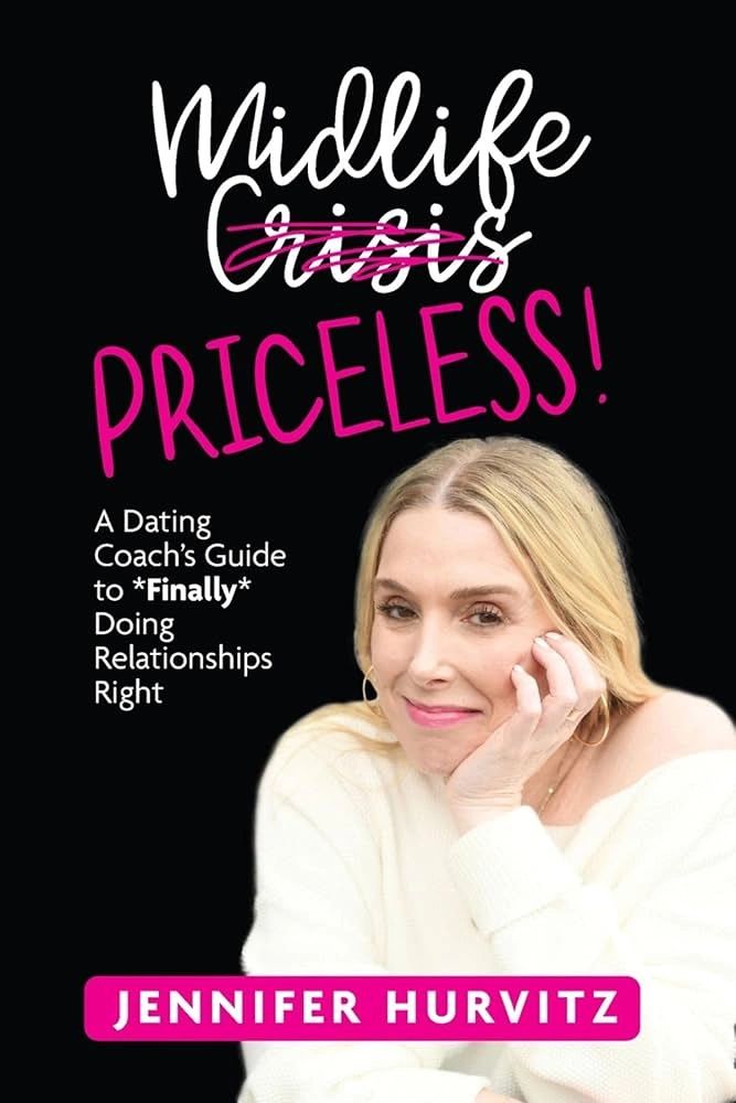 Cover of Midlife Priceless: A Dating Coach’s Guide to Midlife Dating
