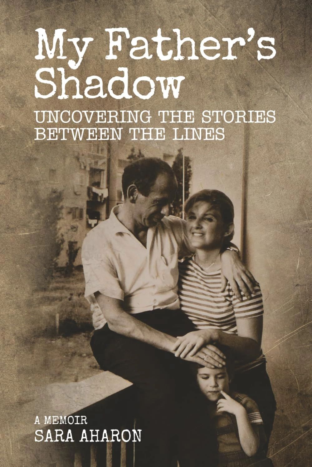 Cover of My Father’s Shadow: Uncovering the Stories Between the Lines