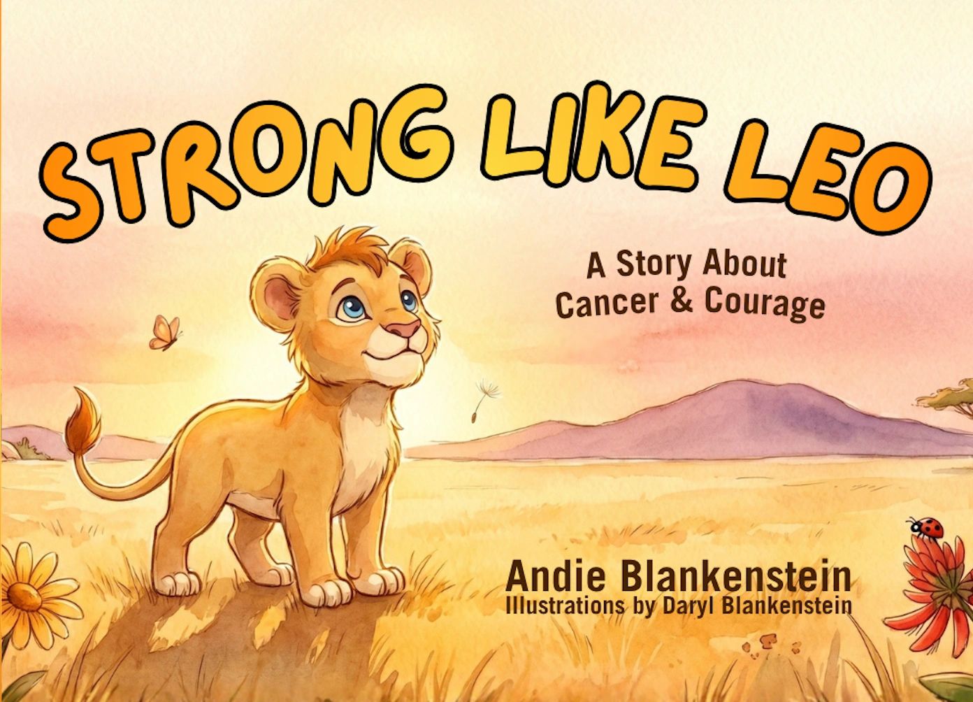Cover of Strong Like Leo: A Story About Cancer and Courage